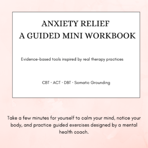 Anxiety relief A guided mini workbook